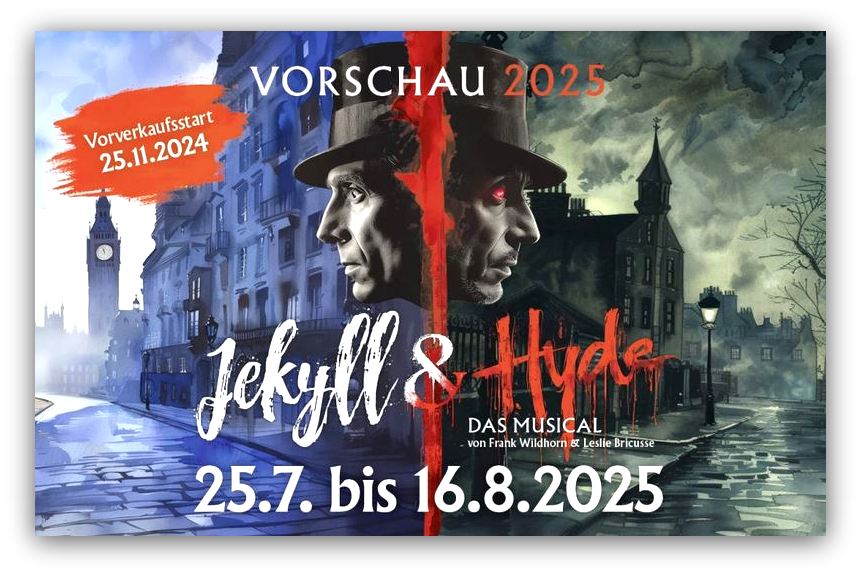 Felsenbühnen 2025 : JEKYLL & HYDE